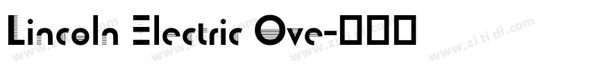 Lincoln Electric Ove字体转换
